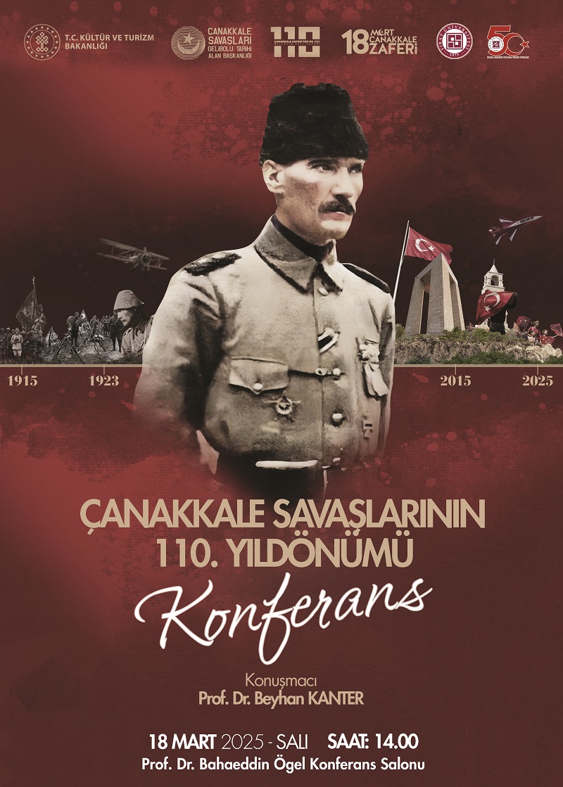 universitemizin-50-yili-etkinlikleri-kapsaminda-canakkale-savaslarinin-110yildonumu-konferansi